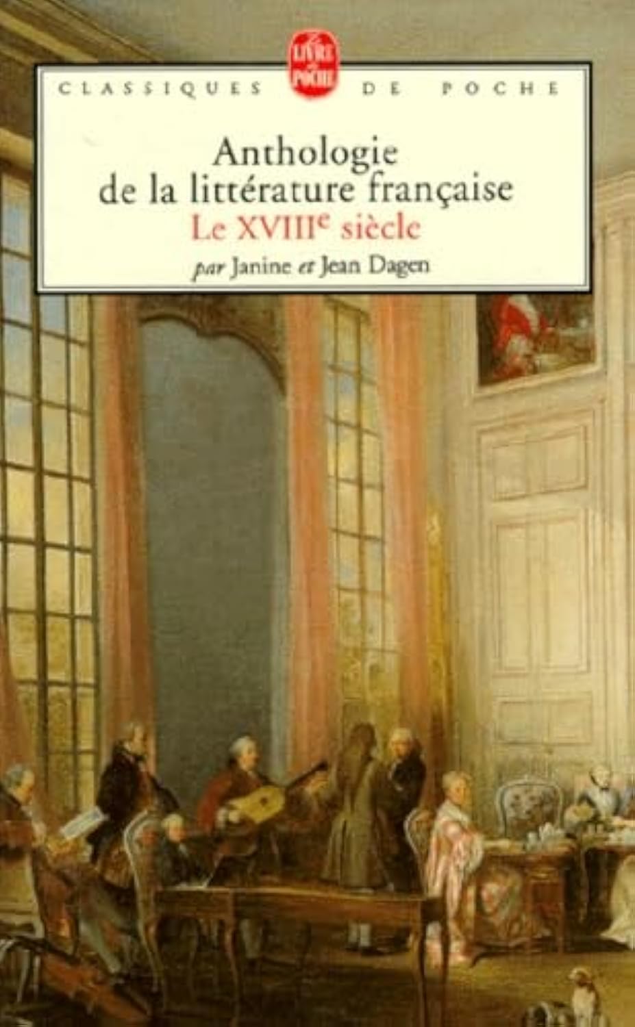 Anthologie de la littérature française, XVIIIe siècle: Le XVIIIème siècle Books