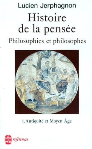 Histoire De La Pensee. Antiquite Et Moyen Age Books