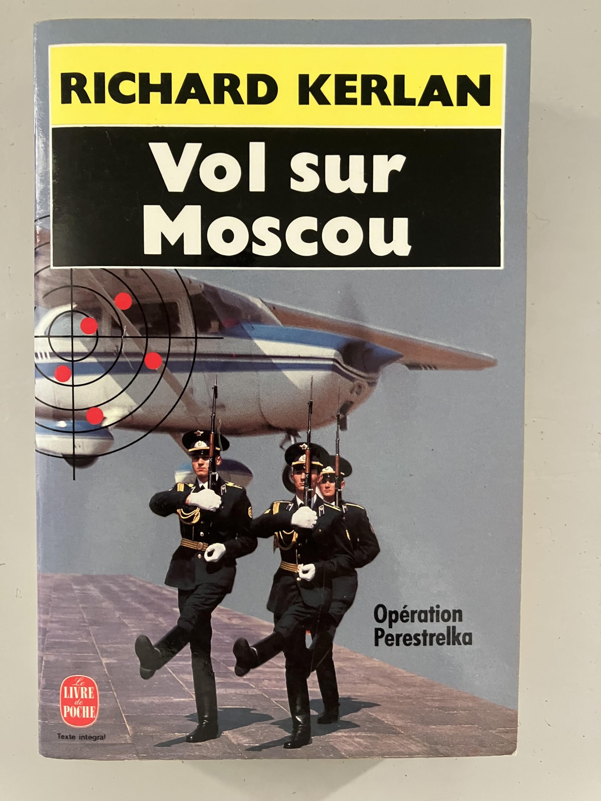 Vol sur Moscou: Opération Perestrelka, roman book