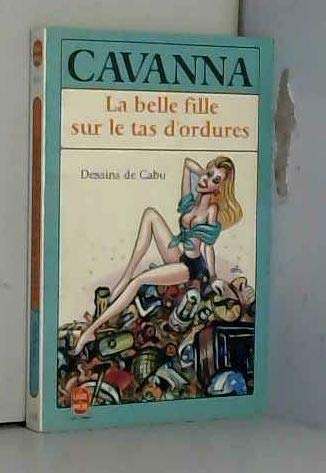 La belle fille sur le tas d'ordures book