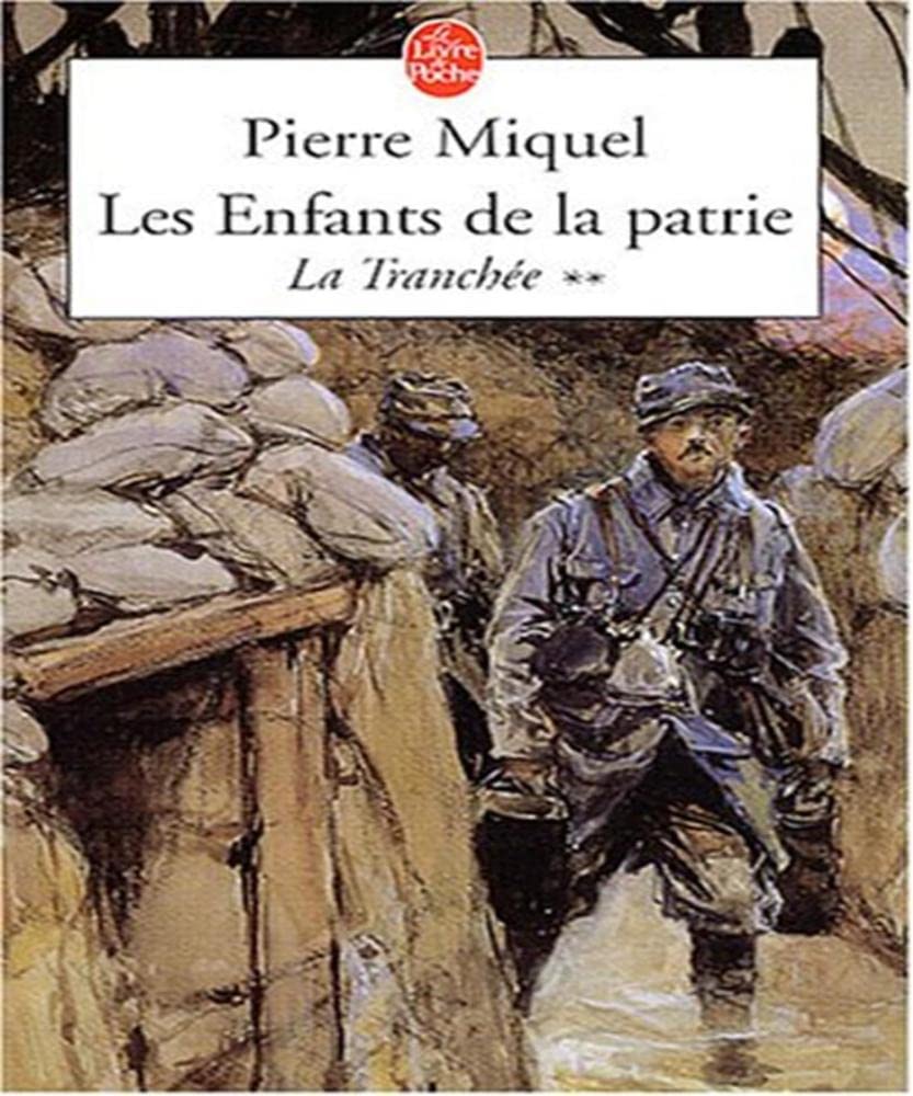 Les Enfants de la patrie, tome 2 : La Tranchée Contemporary literature