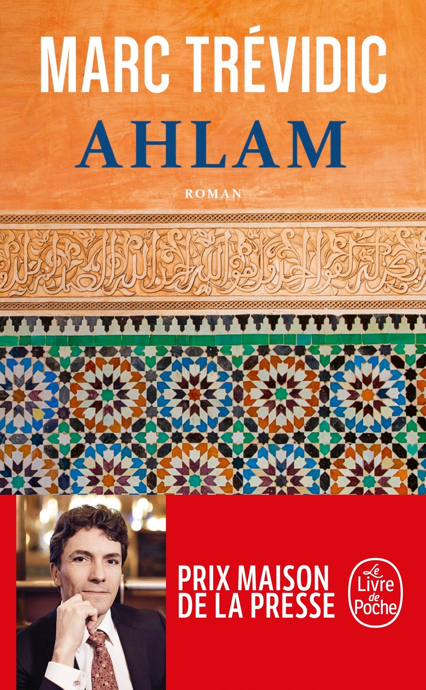 Ahlam: Roman. Prix Maison de la Presse 2016 Contemporary literature
