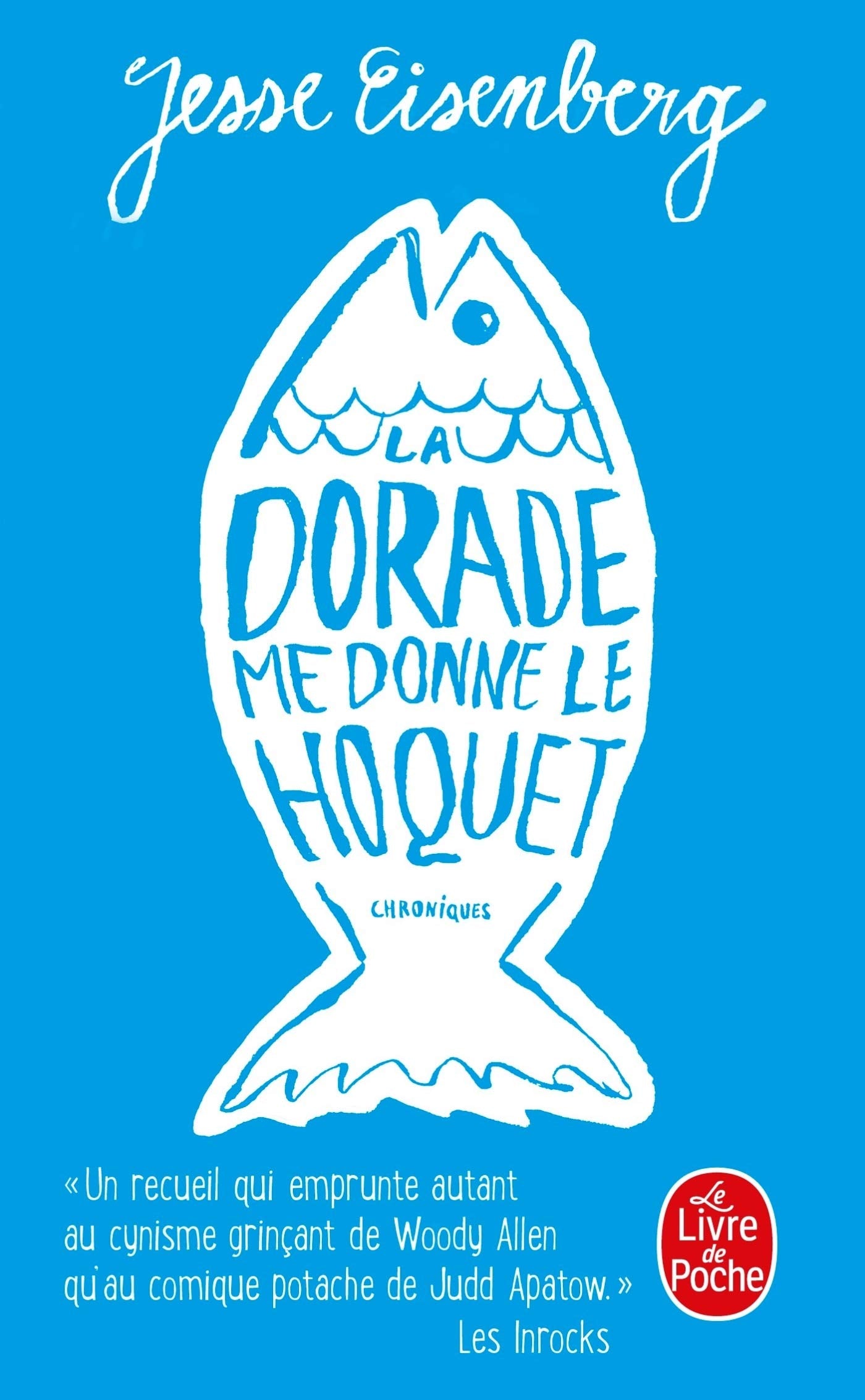 La Dorade me donne le hoquet book