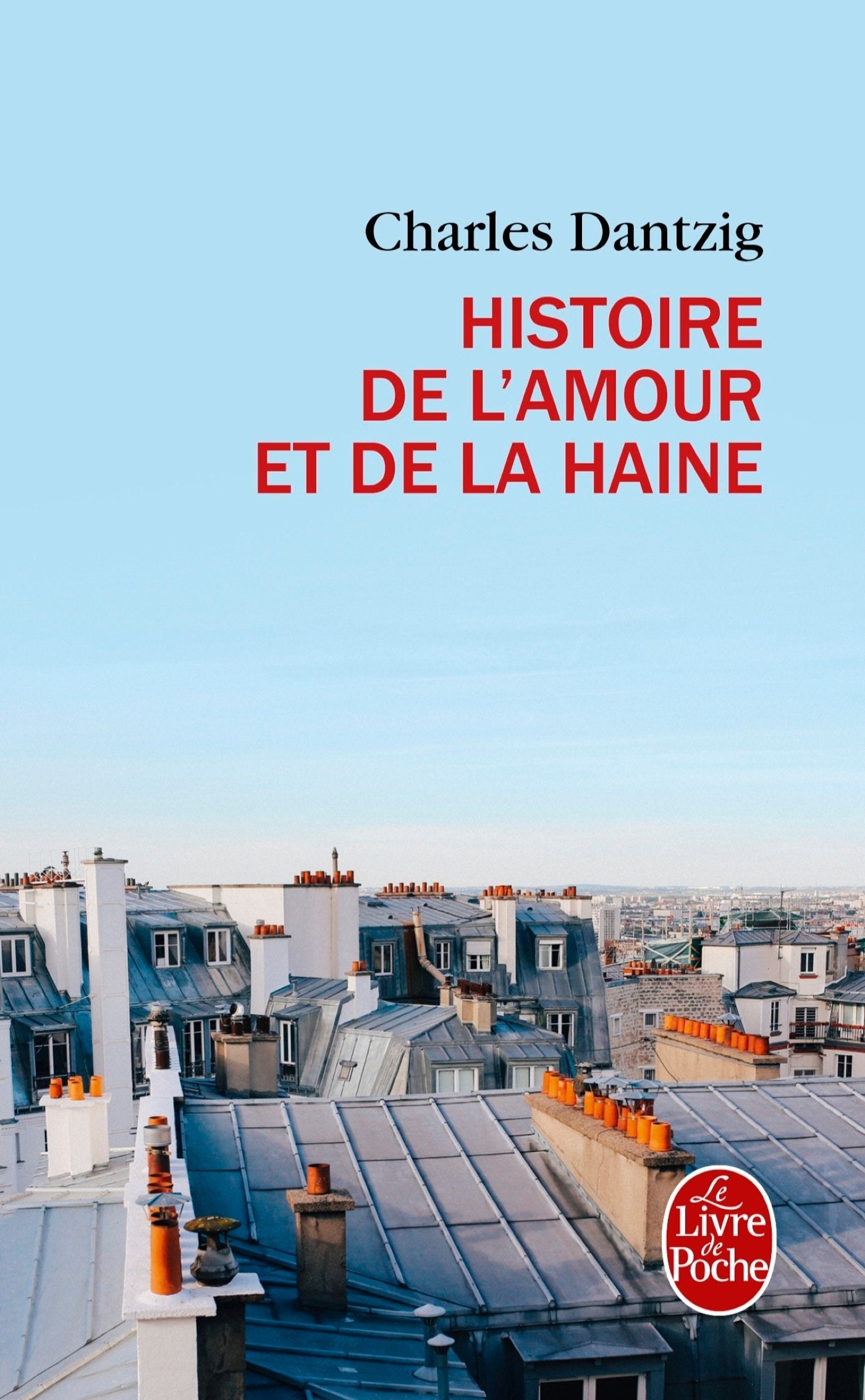 Histoire de l'amour et de la haine book