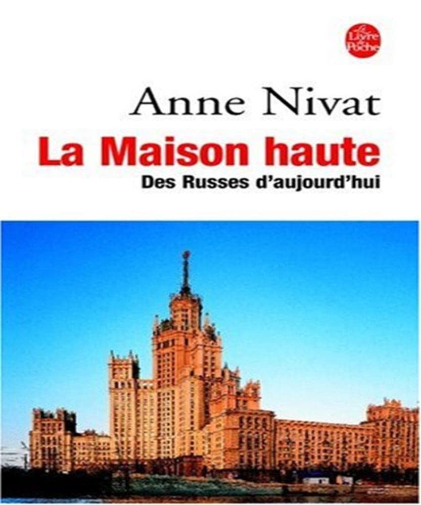 La Maison haute : Des Russes d'aujourd'hui book