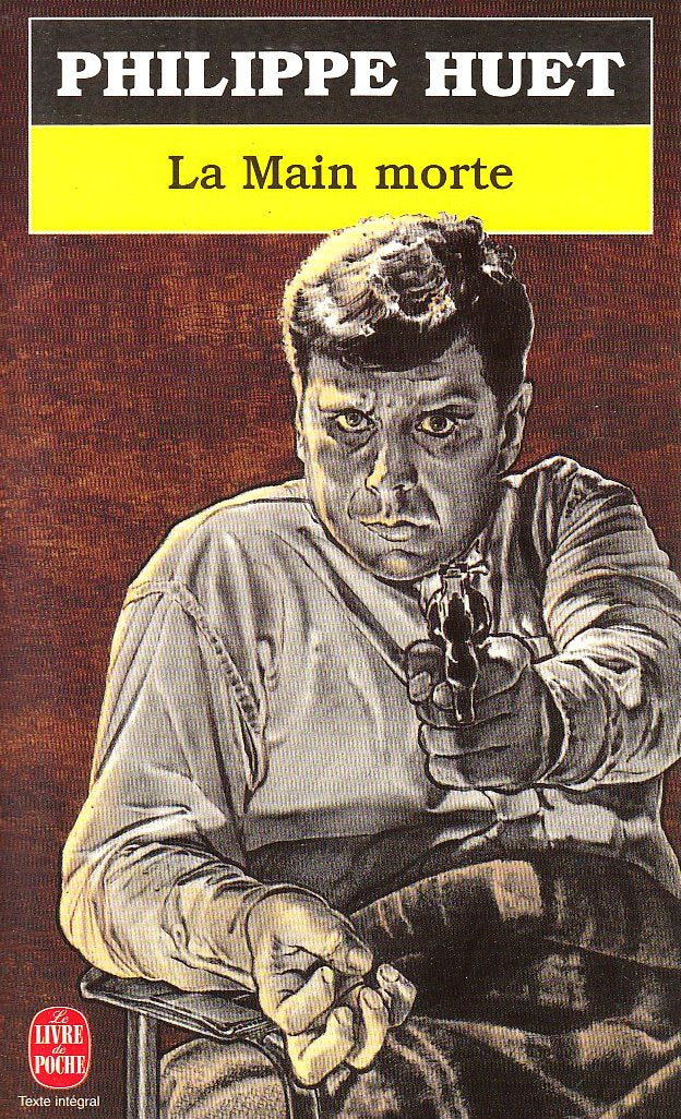 La main morte - Grand Prix de la Littérature Policière 1995 book