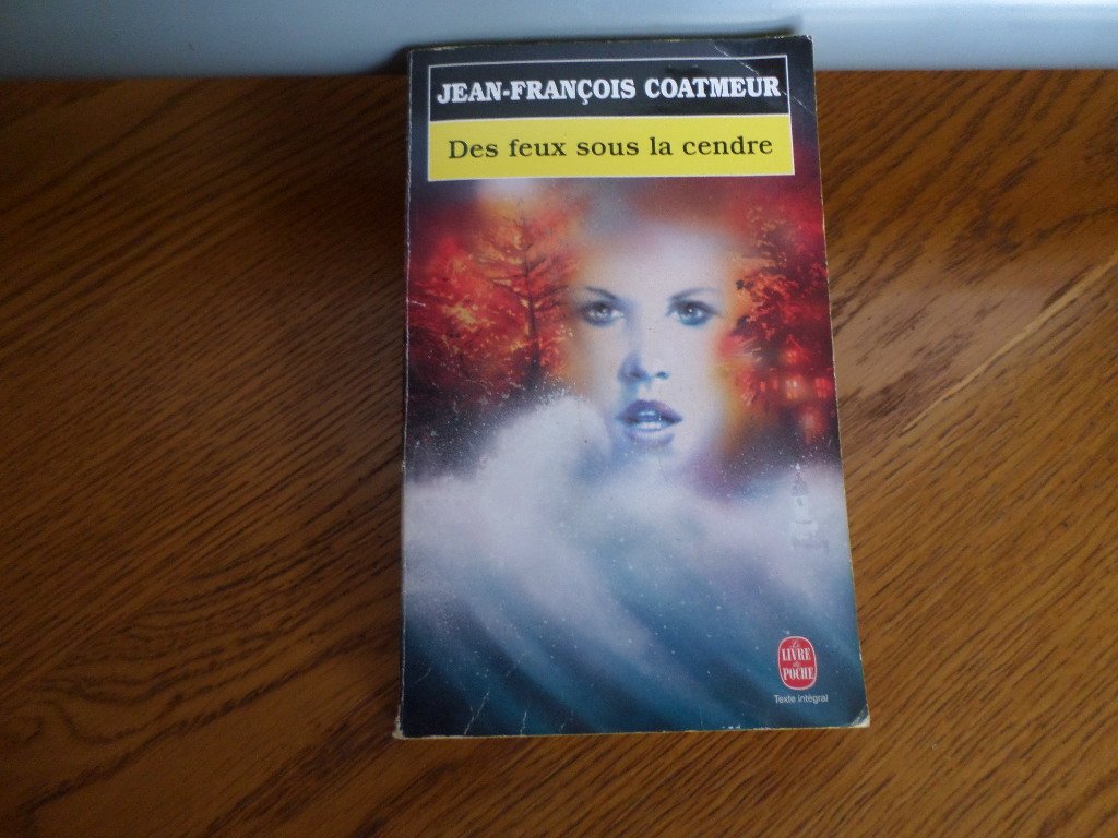 Des feux sous la cendre book