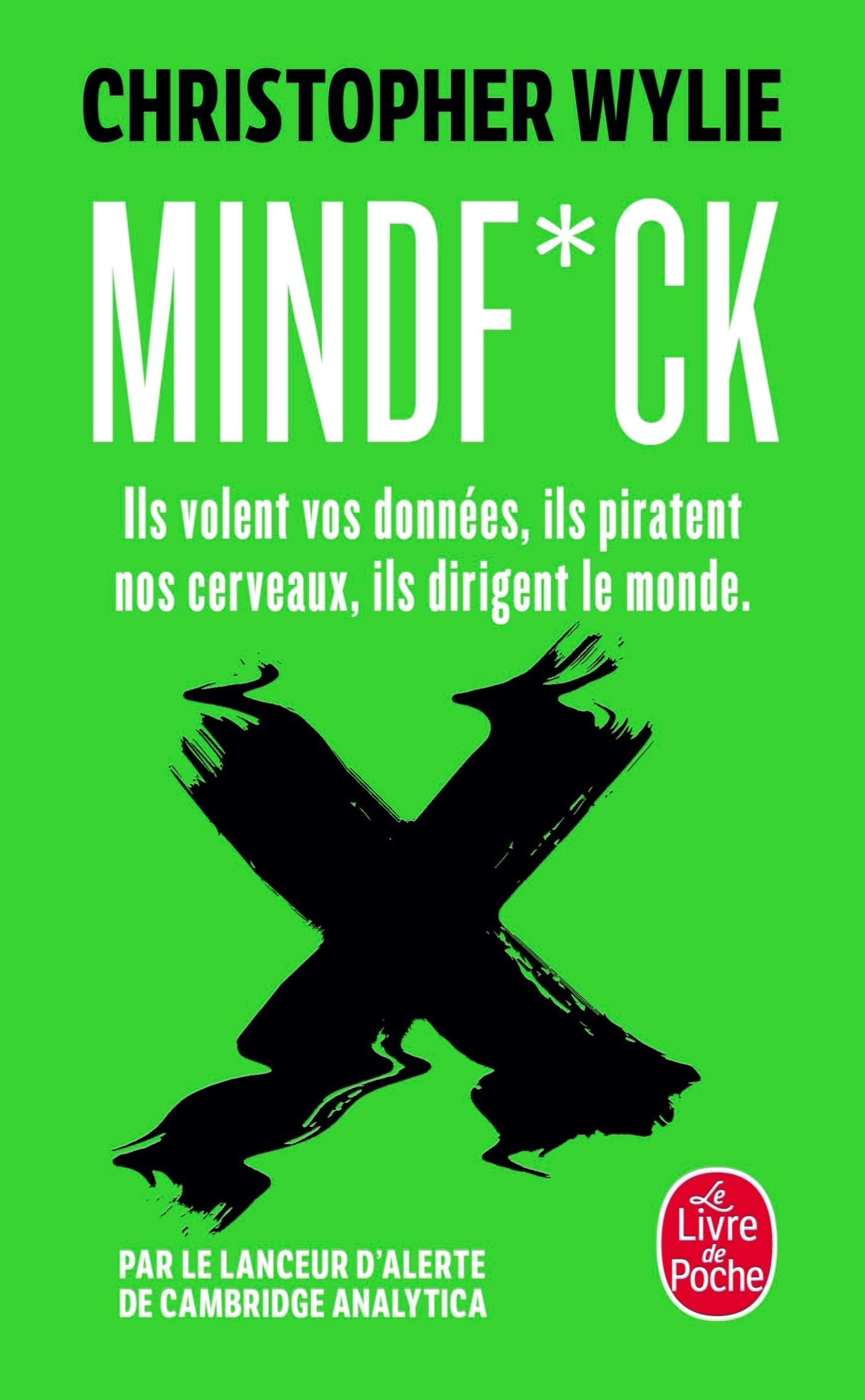 Mindfuck: Le complot de Cambridge Analytica pour s'emparer de nos cerveaux book