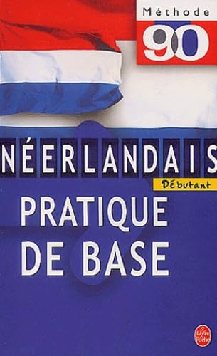 Néerlandais débutant : Pratique de base Books