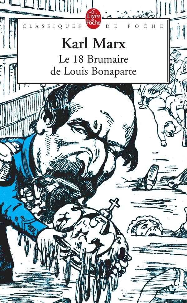 Le 18 Brumaire de Louis Bonaparte Philosophy