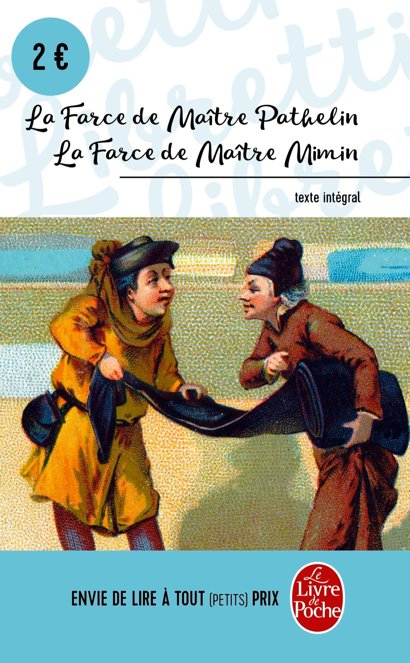 La Farce de Maitre Pathelin/Farce de Mimin Drama