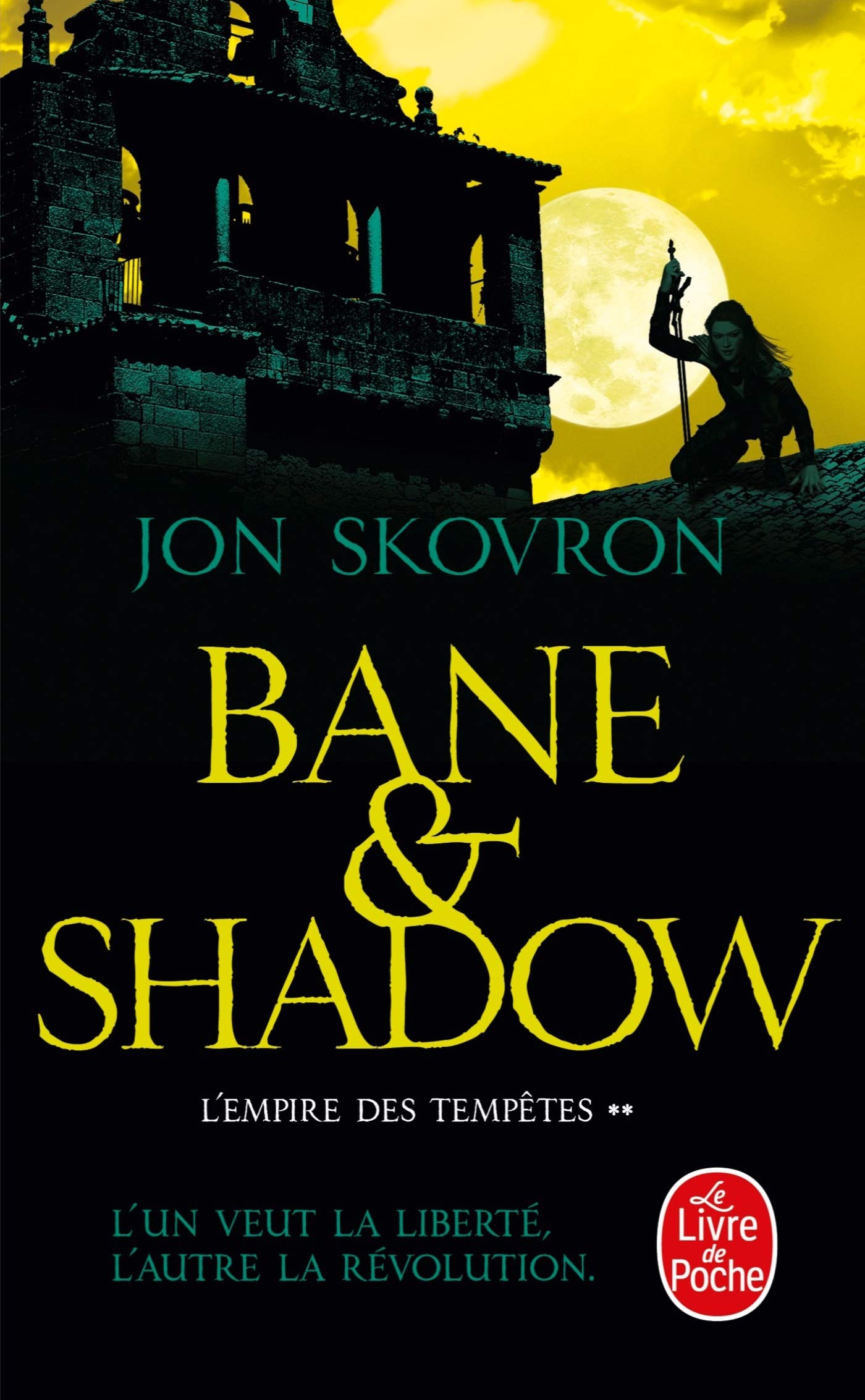 Bane and Shadow (L'Empire des tempêtes, Tome 2) Contemporary literature