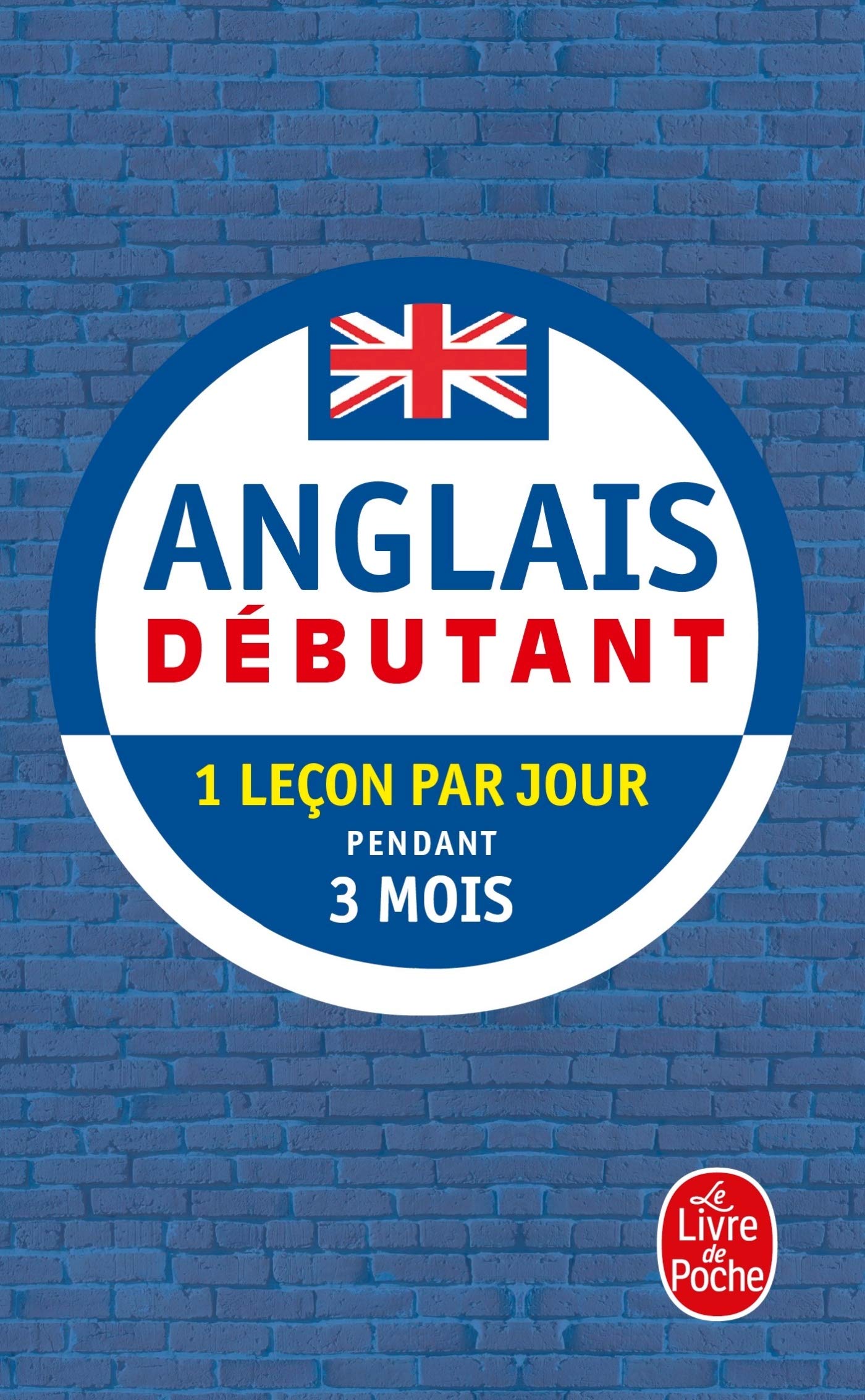 Anglais - Debutant: 1 lecon par jour pendant 3 mois Contemporary literature