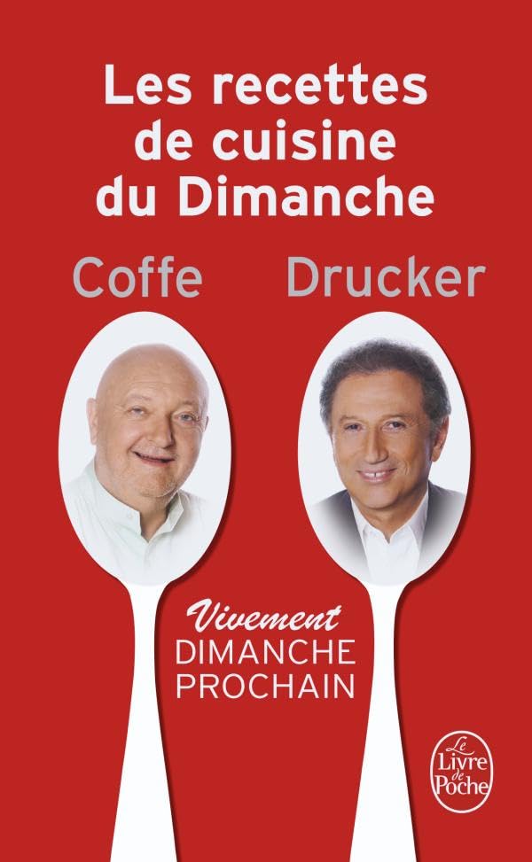 Les Recettes de Cuisine Du Dimanche: Vivement dimanche prochain Leisure, Home & Garden