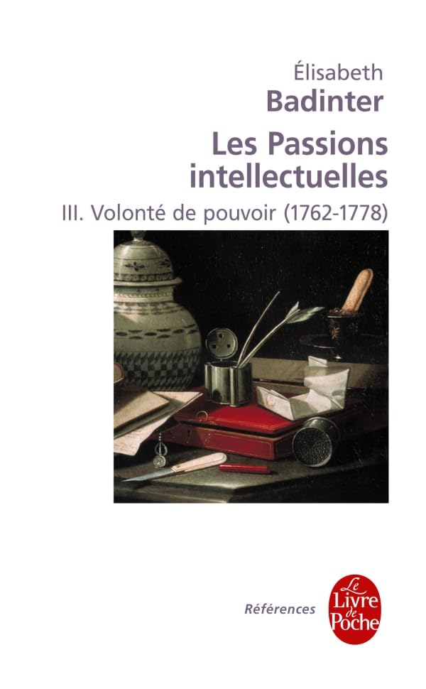 Volonté de pouvoir (Les Passions intellectuelles, Tome 3) book