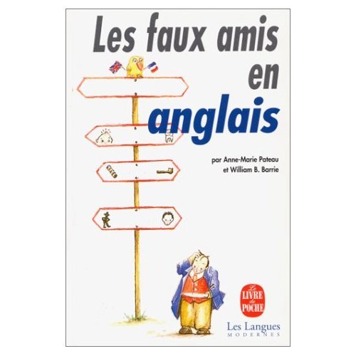 Les Faux Amis En Anglais Foreign Languages ​​& Dictionaries