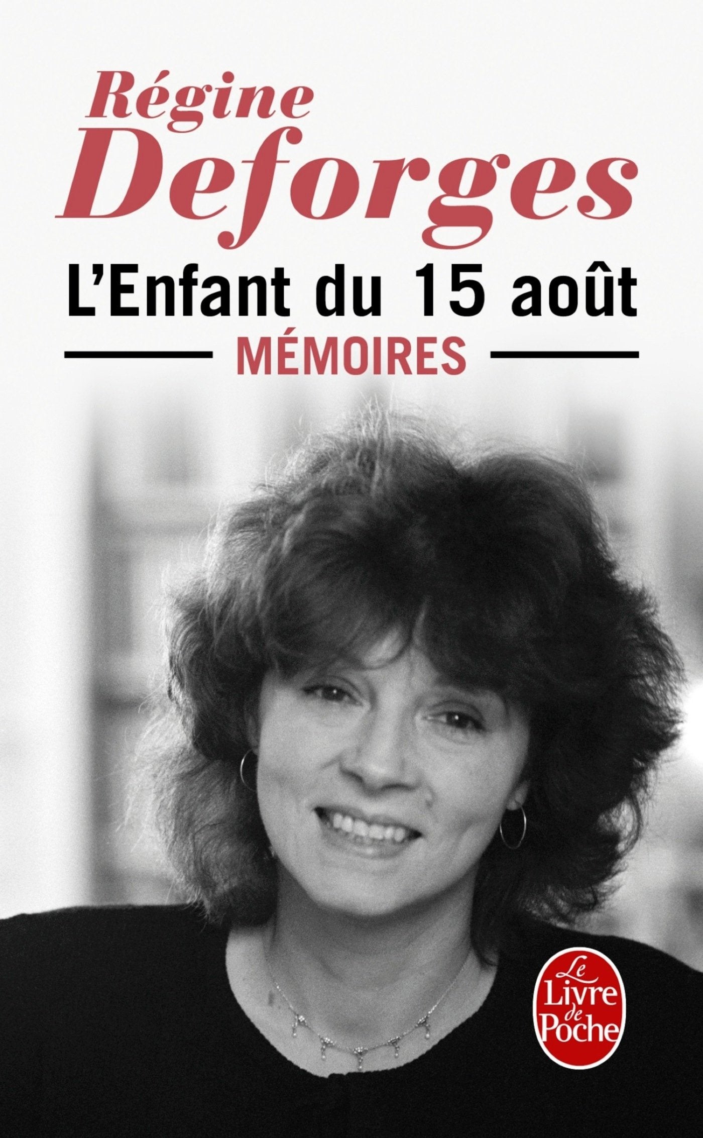 L'enfant du 15 aout Memoires: Mémoires Contemporary literature
