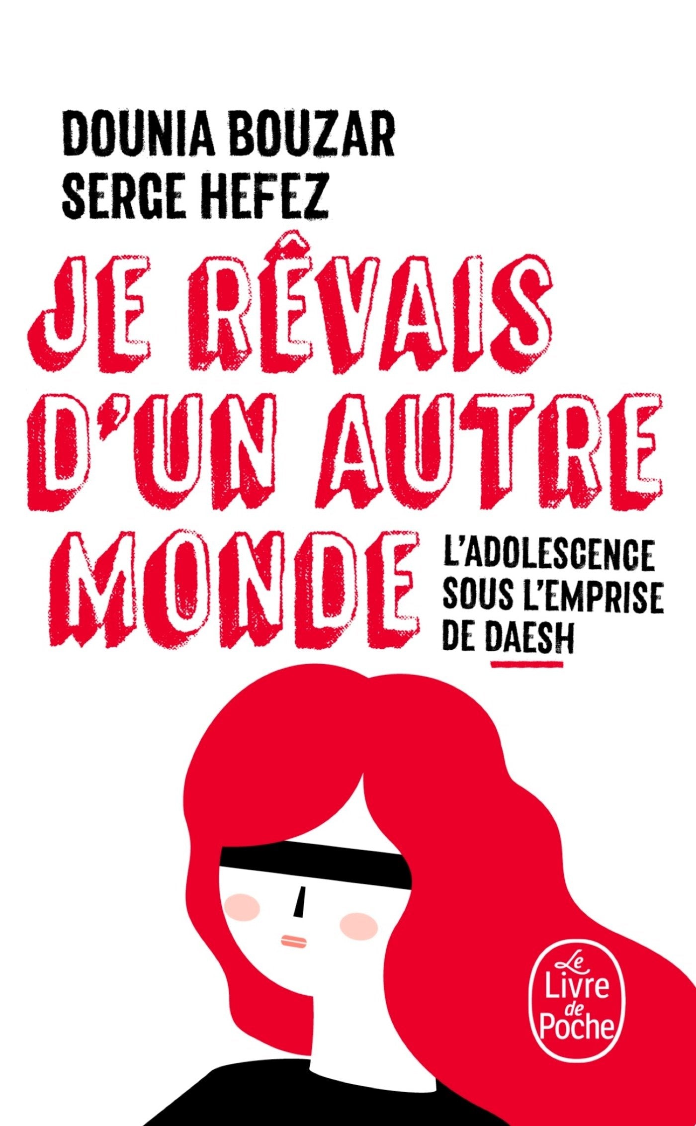 Je revais d'un autre monde: l'adolescence sous l'emprise de Daesch Philosophy