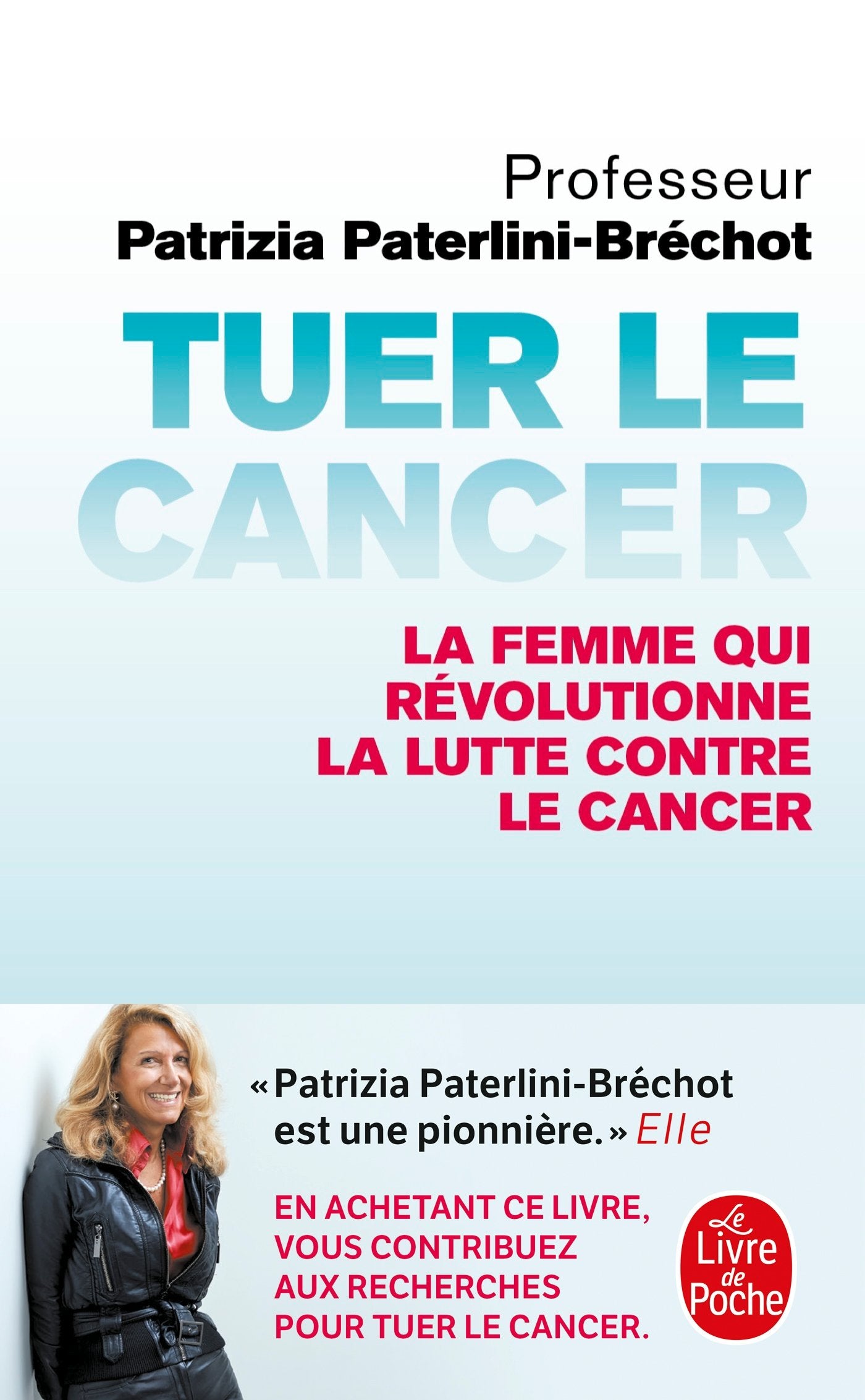 Tuer le cancer Medicine