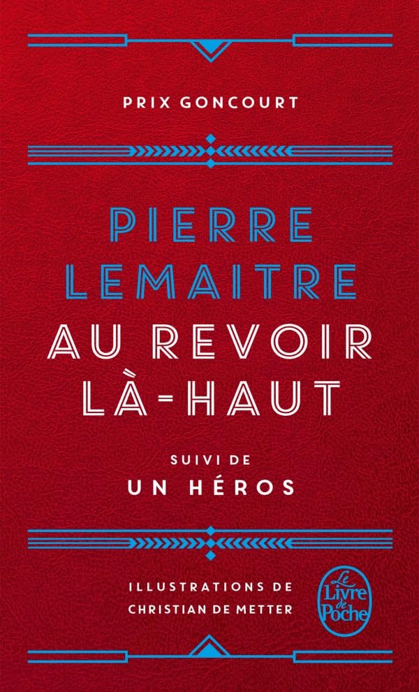 Au revoir la-haut (edition collector suivi de 'un heros'): Suivi de Un héros Contemporary literature