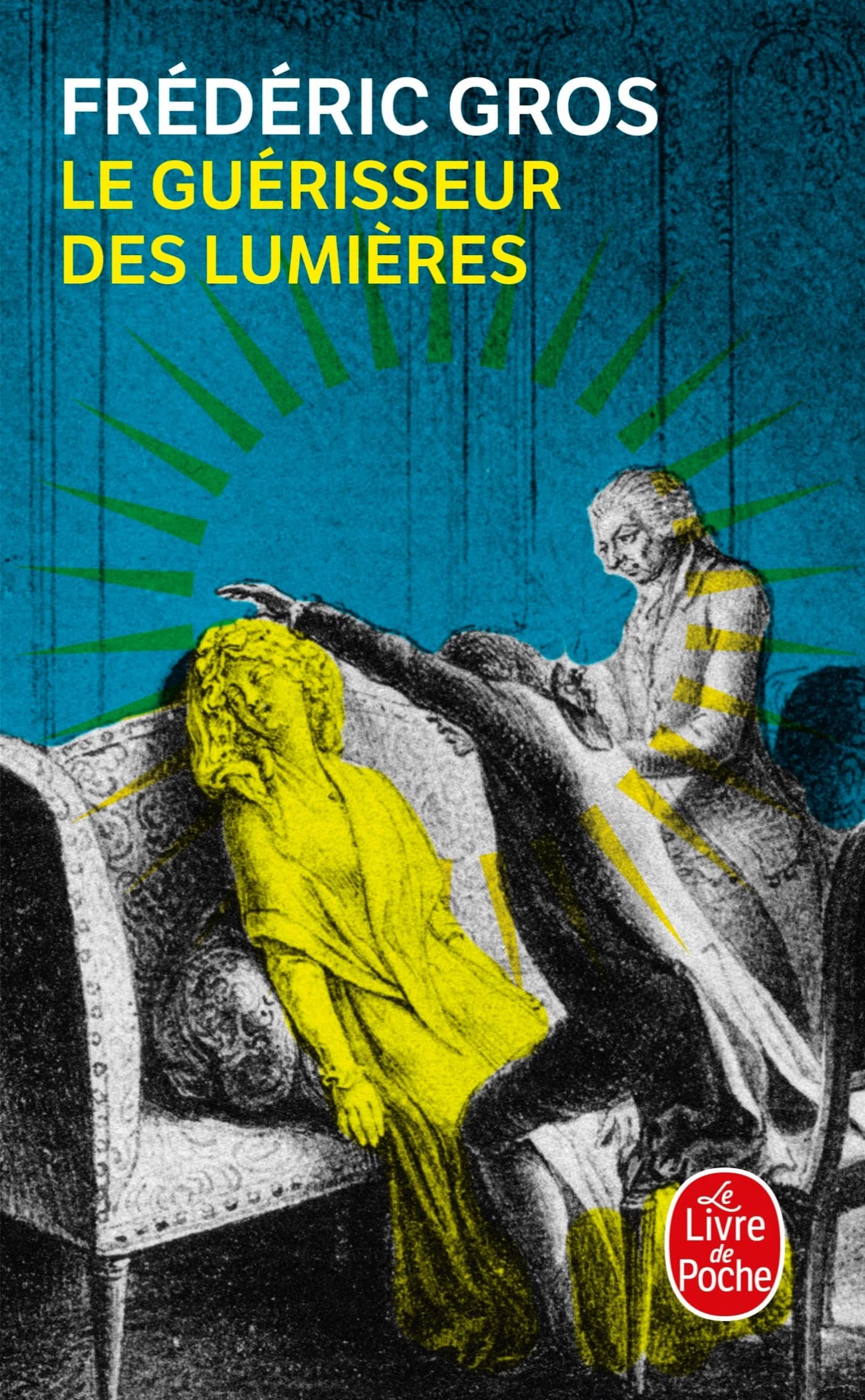Le Guérisseur des lumières: Mesmer book