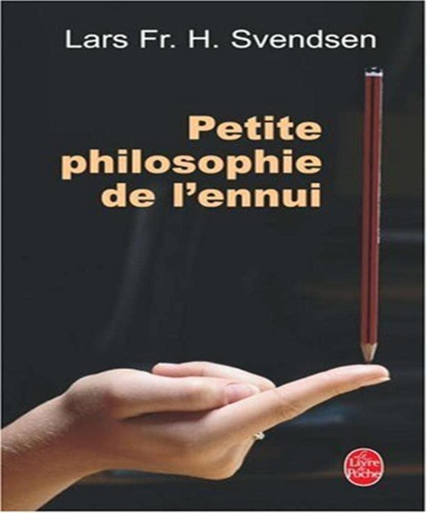 Petite philosophie de l'ennui Contemporary literature