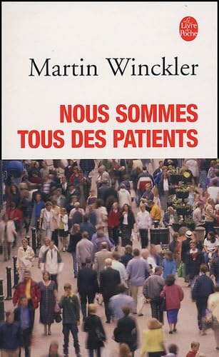Nous sommes tous des patients book