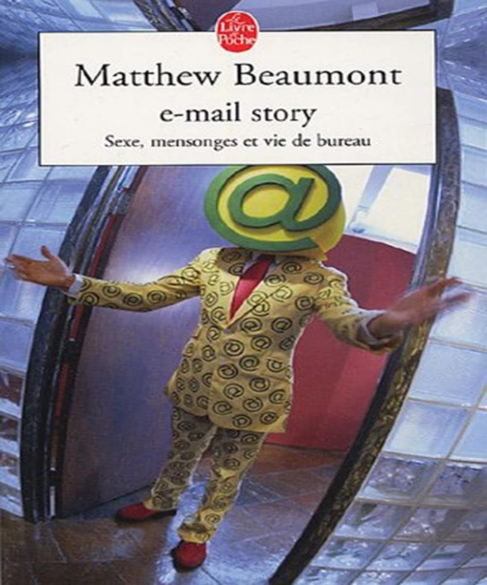 E-mail story: Sexe, mensonges et vie de bureau book