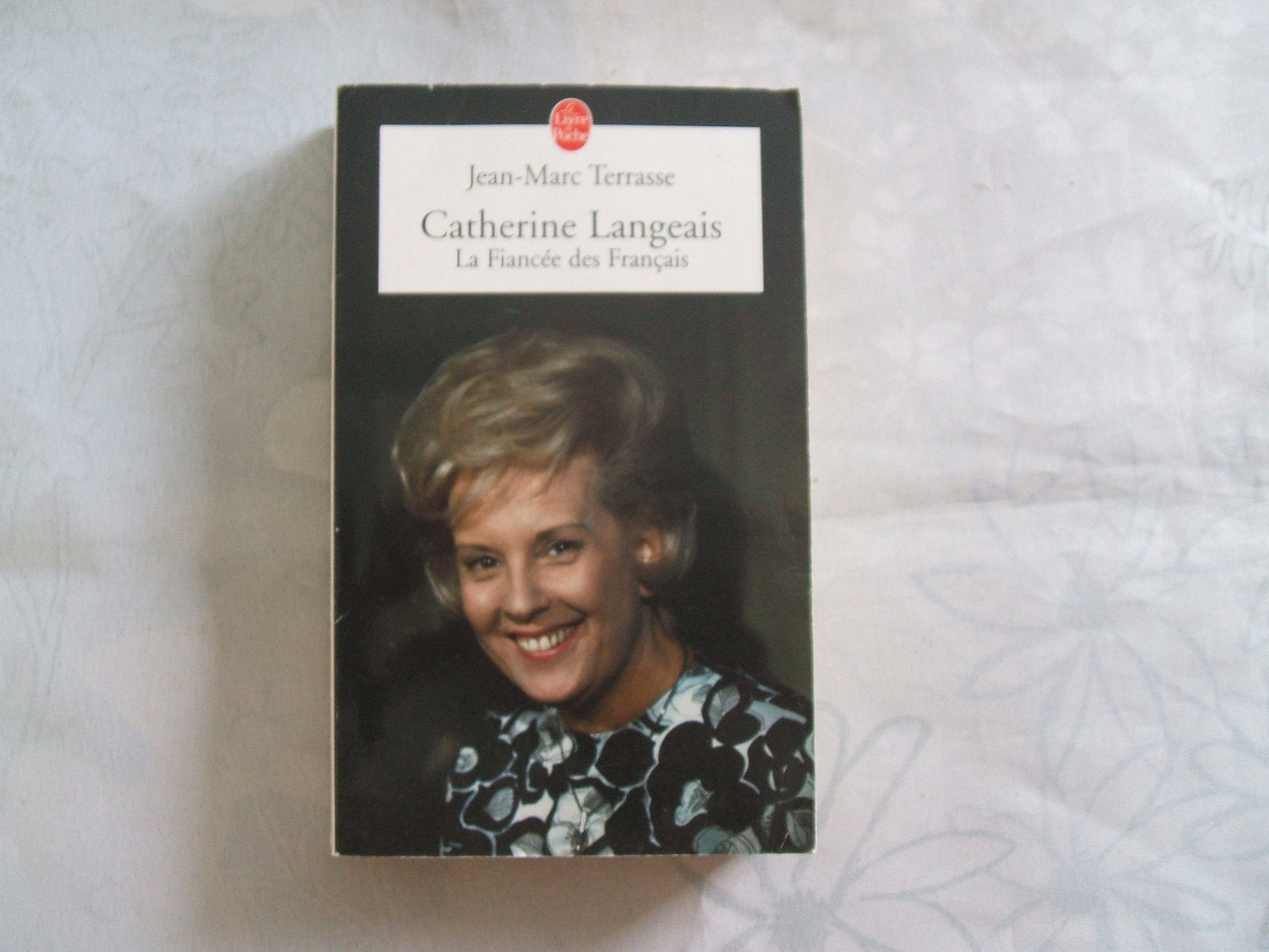 Catherine Langeais, la fiancée des Français book