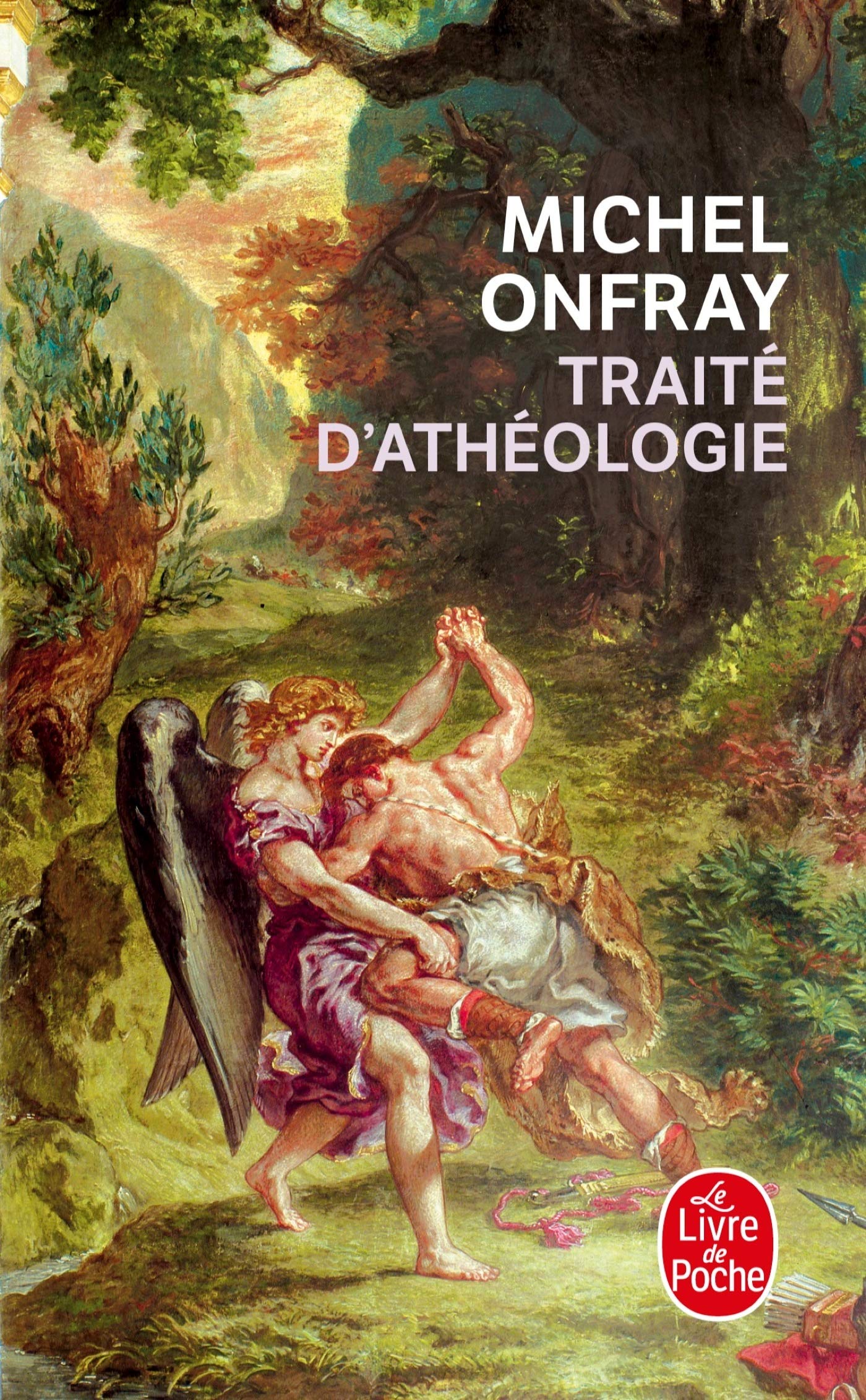 Traité d'athéologie : Physique de la métaphysique Philosophy