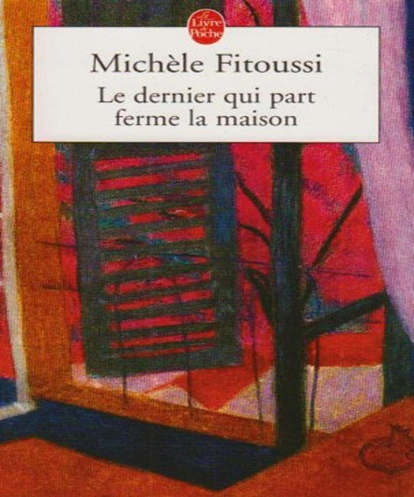 Le dernier qui part ferme la maison Contemporary literature