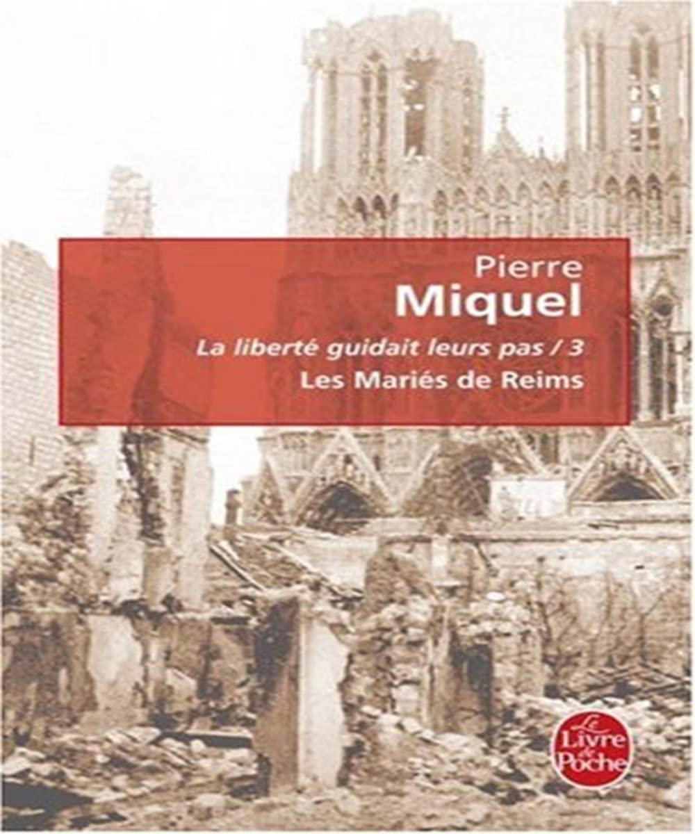 La liberte guidait leurs pas 3/Les maries de Reims book