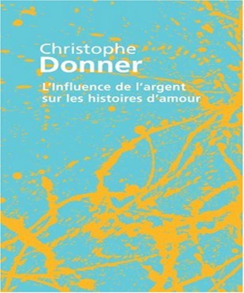 L'influence de l'argent sur les histoires d'amour book