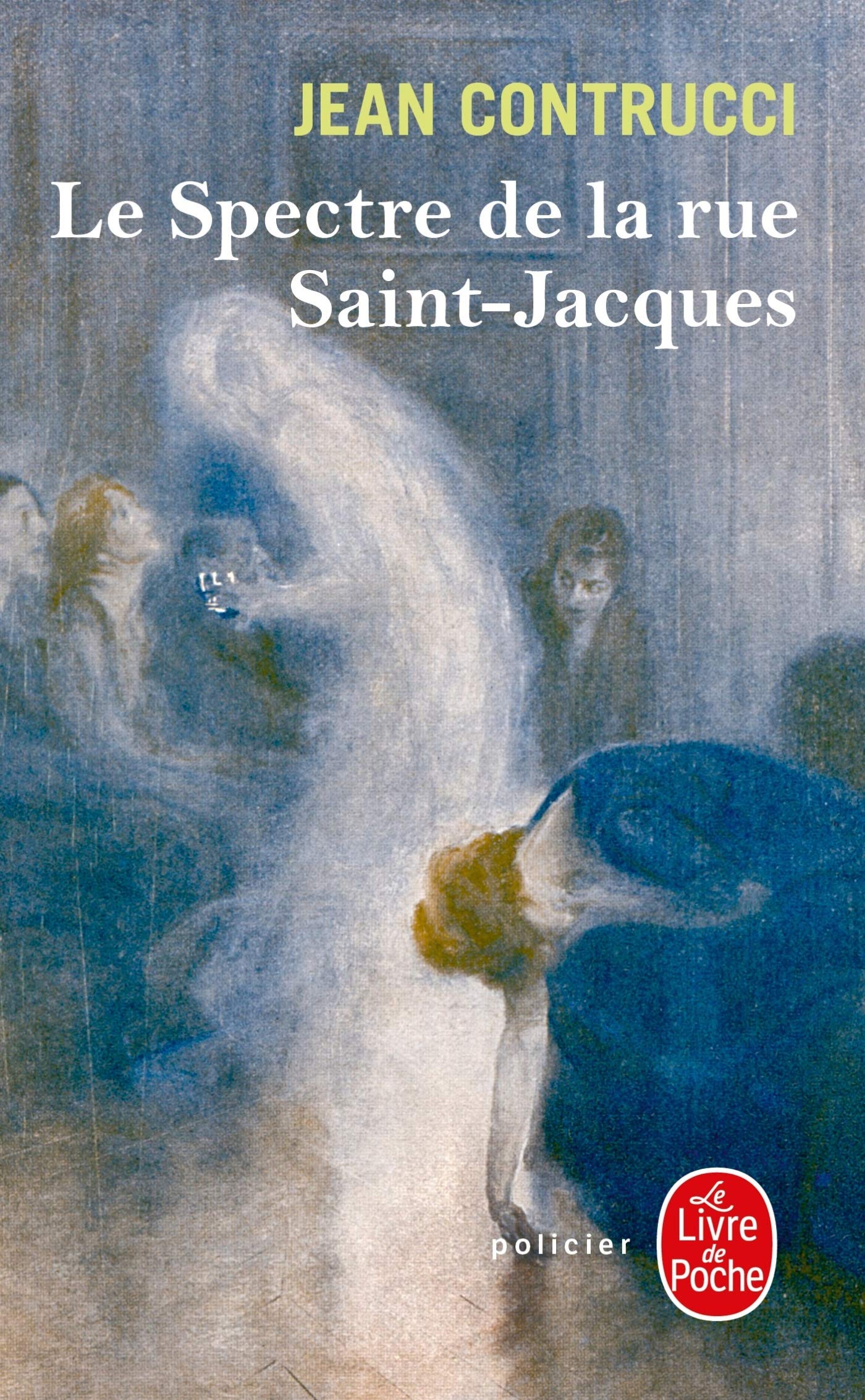 Le Spectre de La Rue Saint-Jacques Contemporary literature