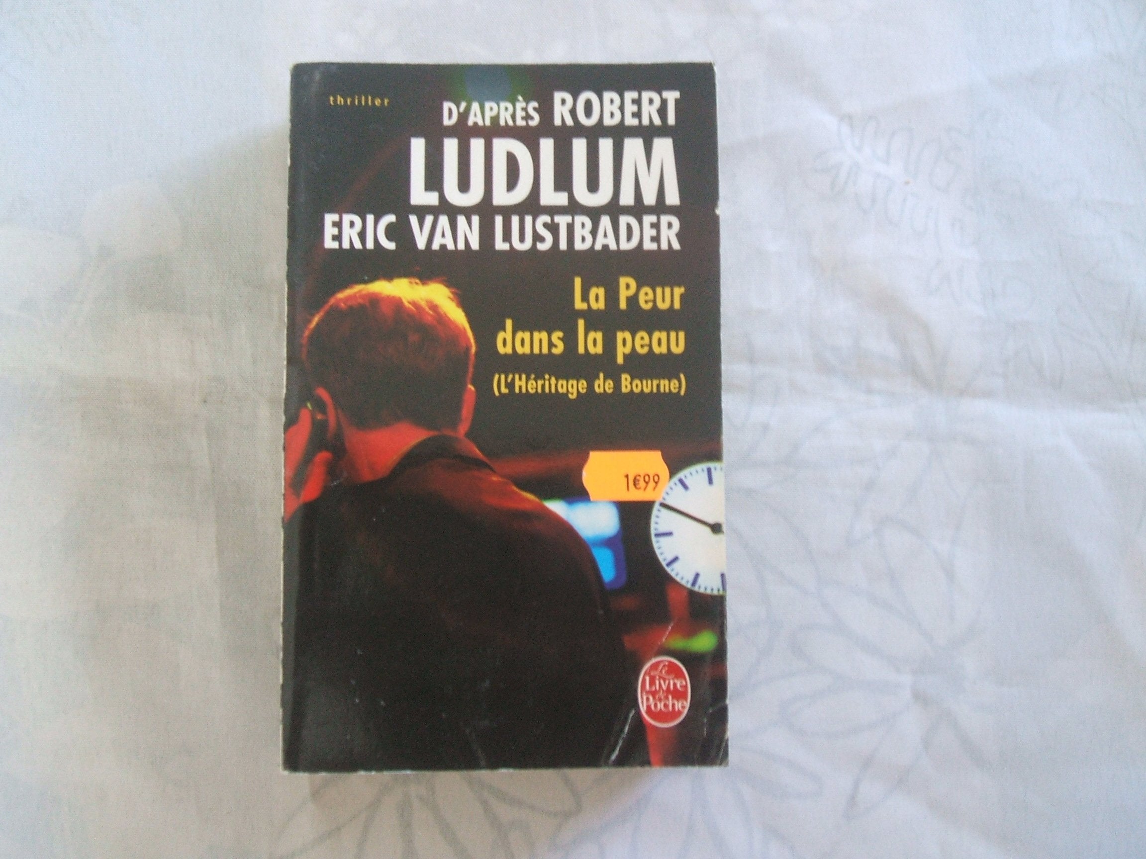 La Peur Dans La Peau (l'Héritage Bourne): L'Héritage de Bourne Action & Adventure