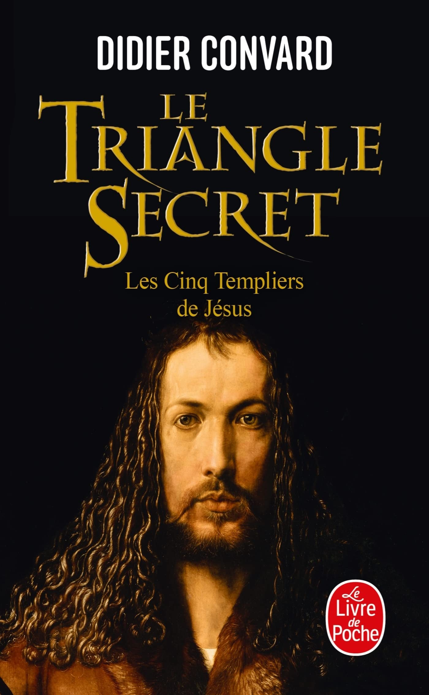 Le Triangle Secret T02 Cinq Templiers Jesus: Les Cinq Templiers De Jesus Contemporary literature