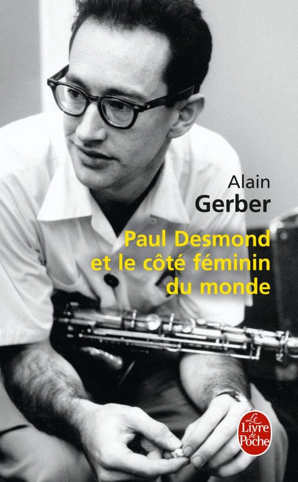 Paul Desmond Et Le Cote Feminin Du Monde Contemporary literature