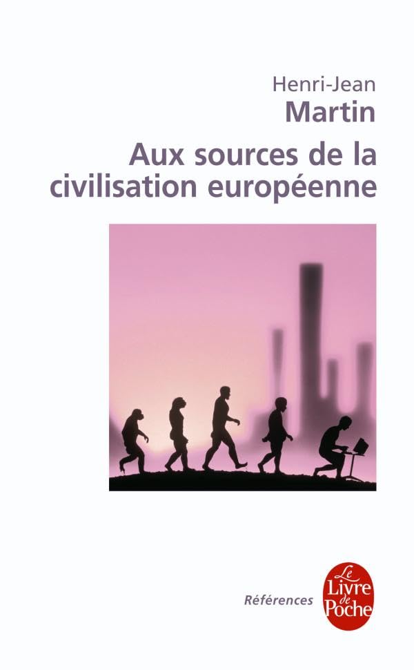 Aux Sources de la Civilisation Europeenne Reference Books