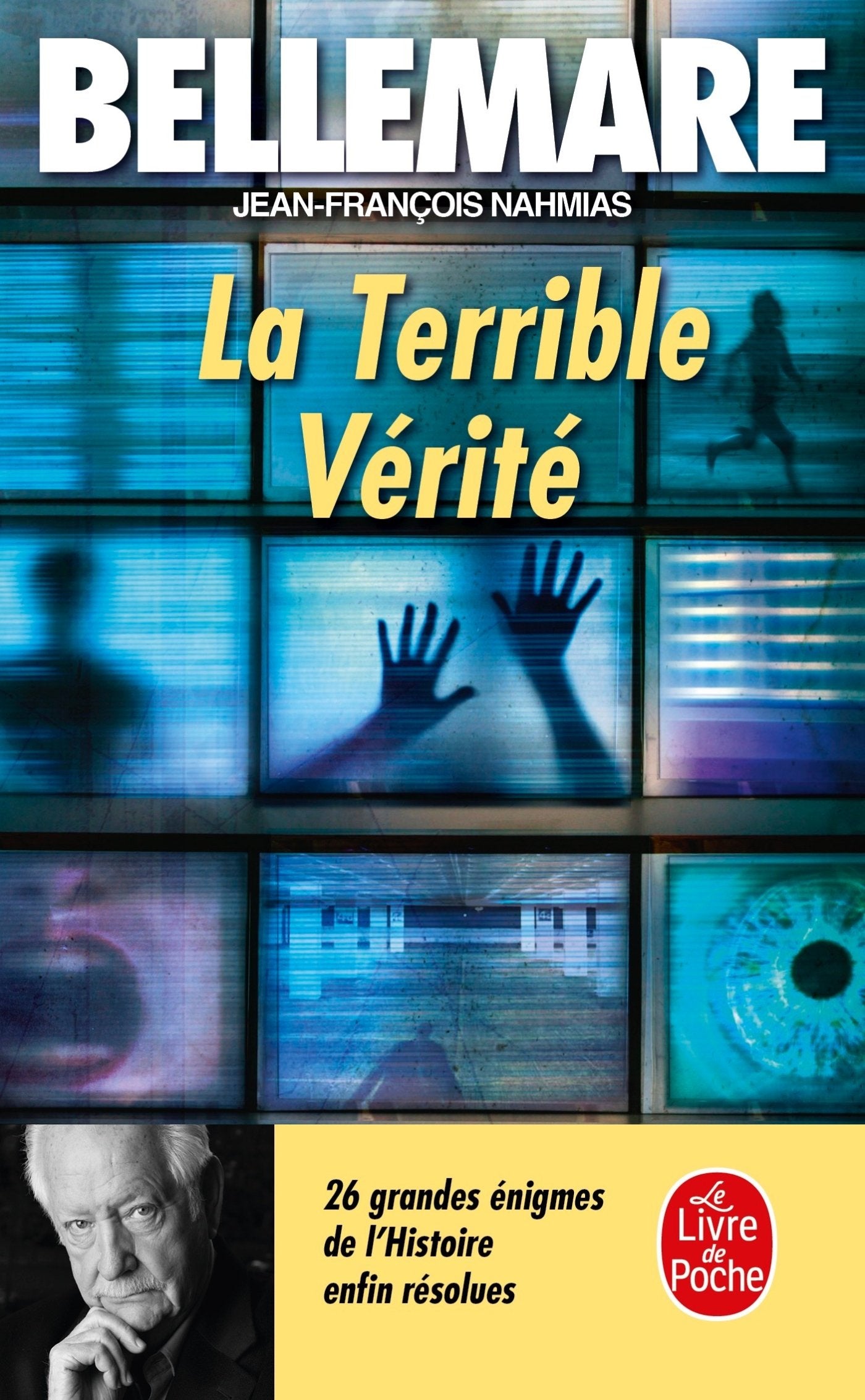 La Terrible Vérité: 26 grandes énigmes de l'Histoire enfin résolues Social Sciences