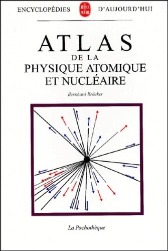 Atlas de La Physique Atomique Et Nucleaire Philosophy