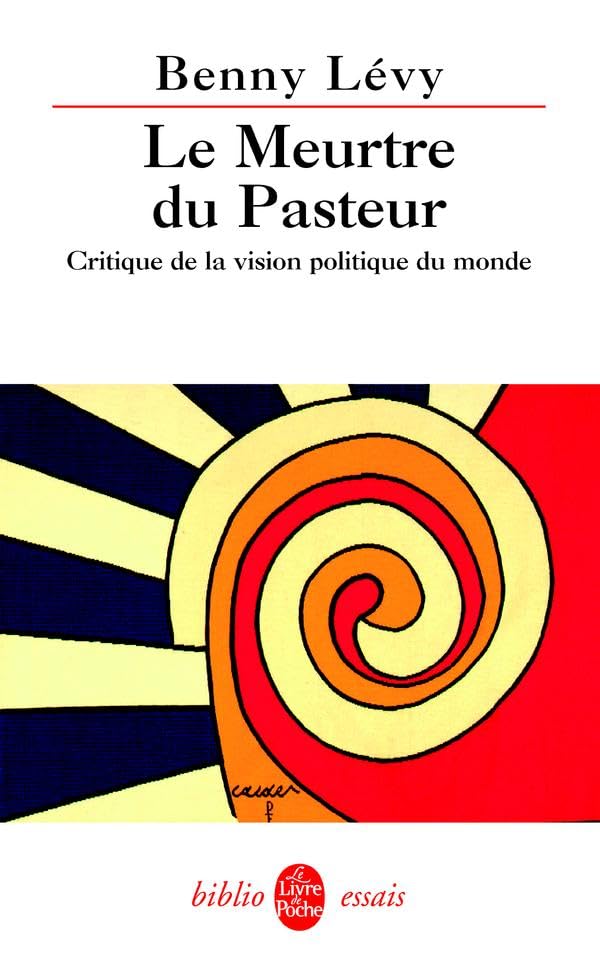 Le Meurtre Du Pasteur: Critique de la vision politique du monde Philosophy