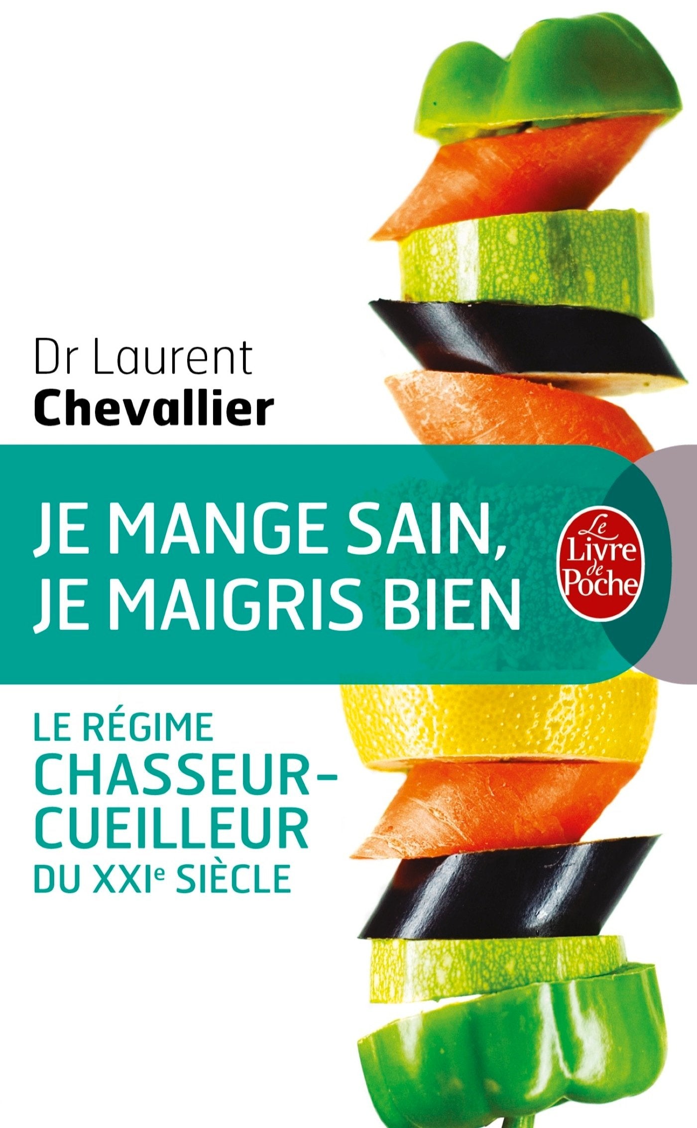 Je mange sain, je maigris bien book