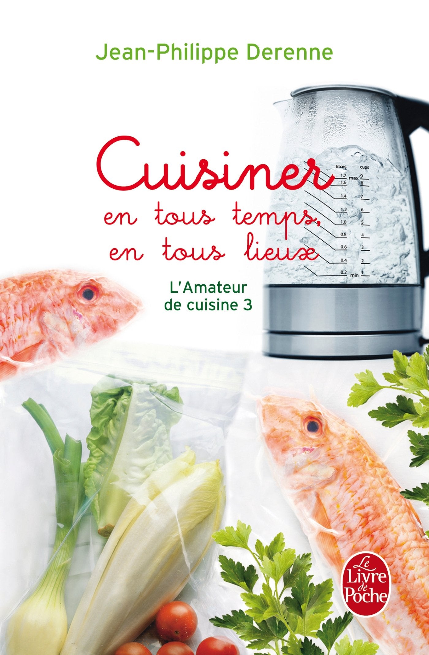 Cuisiner En Tous Temps En Tous Lieux: Tome 3, Cuisiner en tous temps et en tous lieux Social Sciences