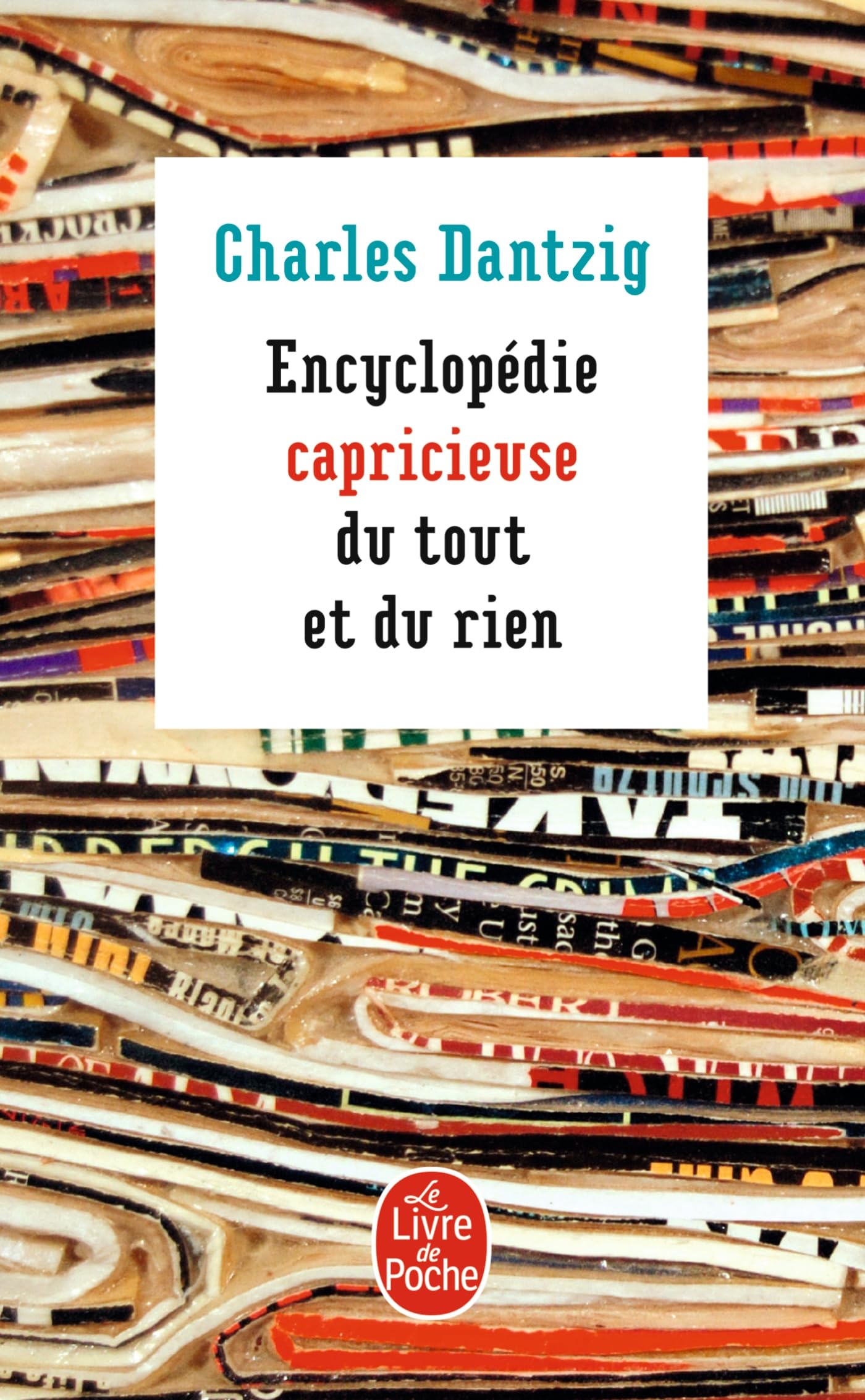 Encyclopédie capricieuse du tout et du rien book