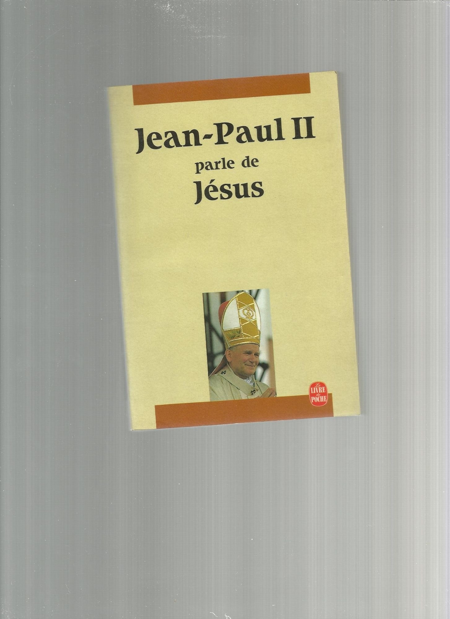 Jean-Paul II parle de Jésus book