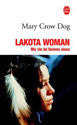Lakota Woman : ma vie de femme sioux Books