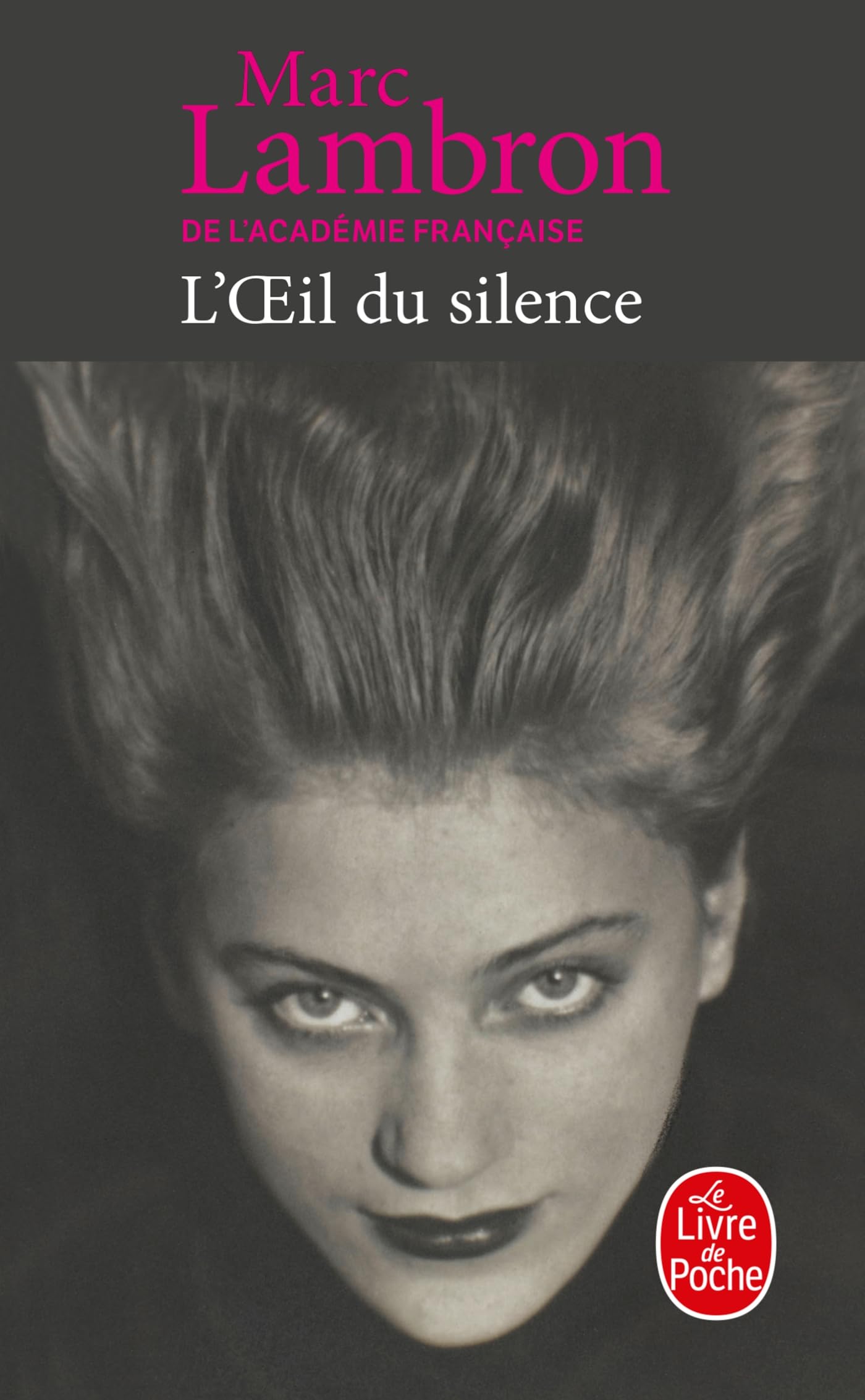L'Oeil du silence - Prix Femina 1993 book