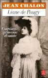 Liane de Pougy, courtisane, princesse et sainte book