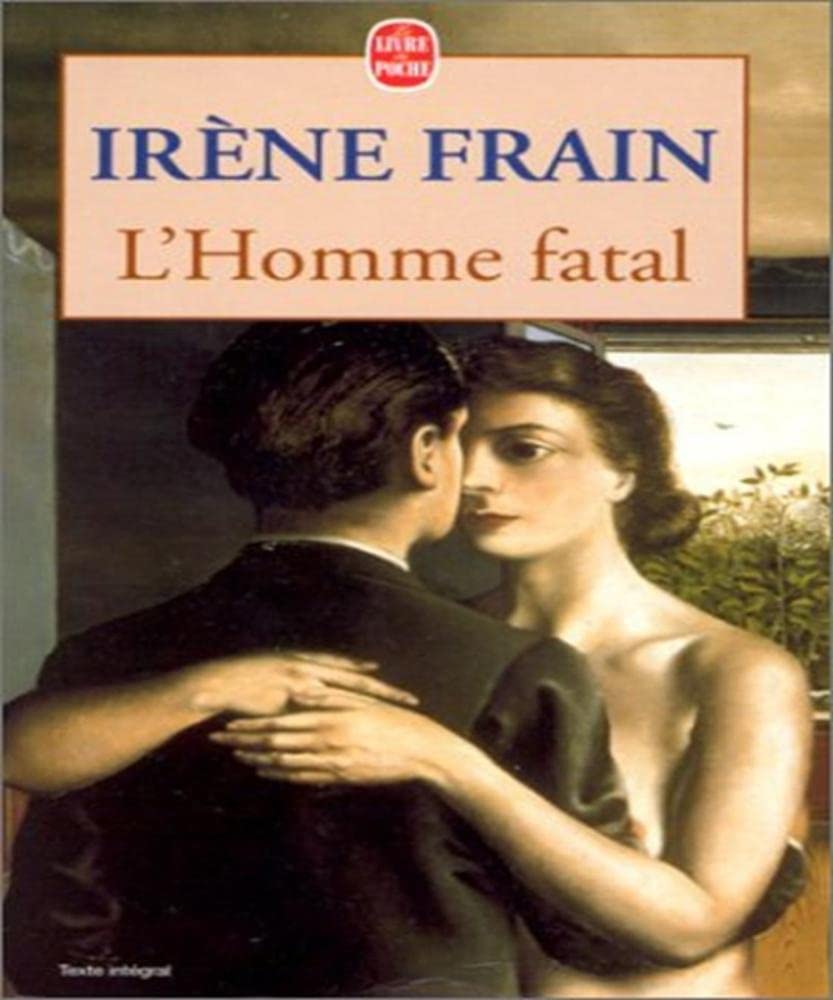 L Homme Fatal: Roman. Contemporary literature