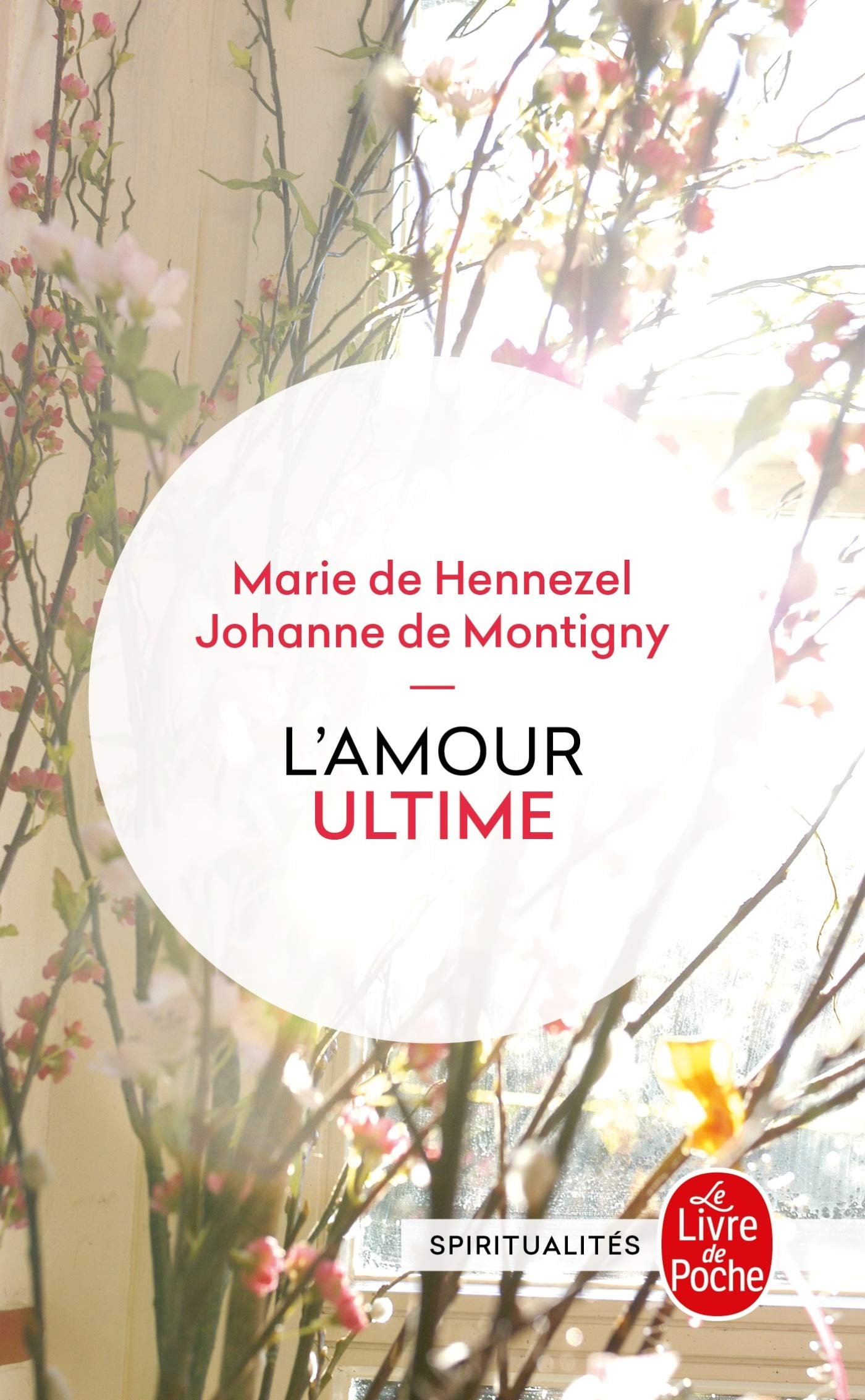 L'amour ultime: L'accompagnement des mourants Contemporary literature